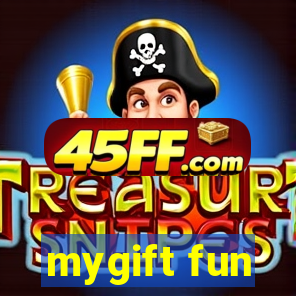 mygift fun
